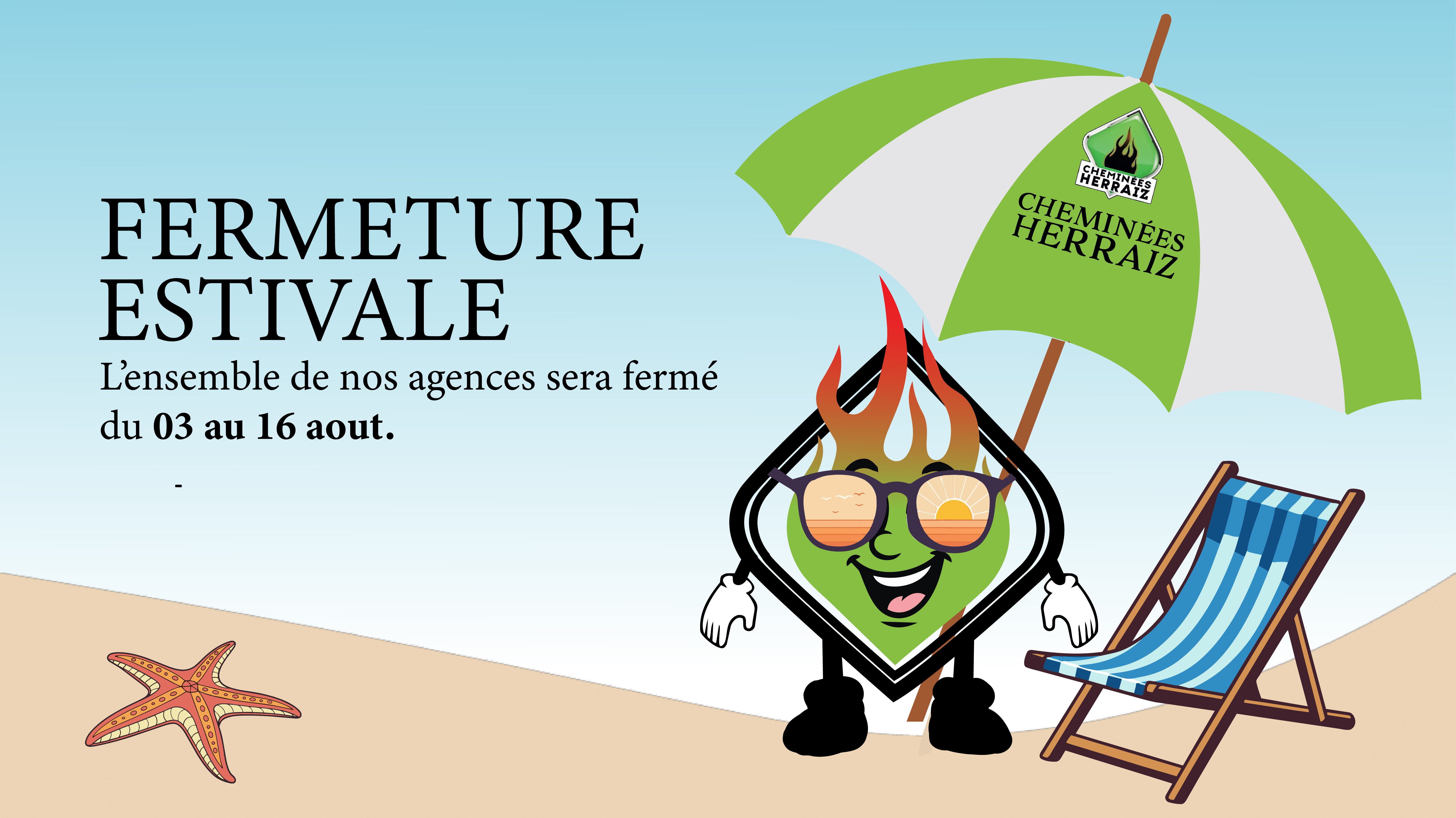 Fermeture estivale : Cheminées Herraiz prend une pause !